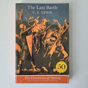 5/$12 Kids Book Last Battle Narnia 7 C.S. Lewis 50th Anniversary Ed Illus